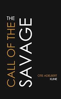 The Call of the Savage - Otis Adelbert Kline - E-Book