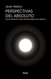 Perspectivas del absoluto - Javier Melloni - E-Book