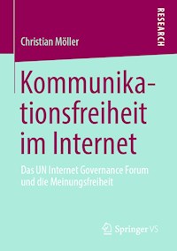 Kommunikationsfreiheit im Internet - Christian Möller - E-Book