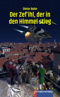 Der Zef'ihl, der in den Himmel stieg - Dieter Bohn - E-Book