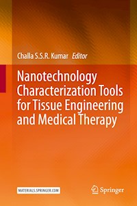 Nanotechnology Characterization Tools for Tissue Engineering and Medical Therapy - - E-Book