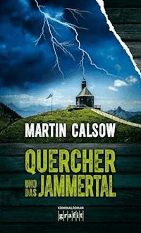 Quercher und das Jammertal - Martin Calsow - E-Book