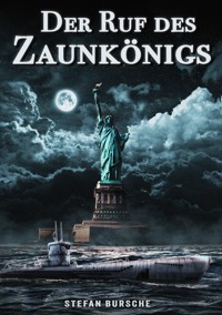 Der Ruf des Zaunkönigs - Stefan Bursche - E-Book