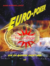 Euro-Poker, ein Ex-Banker packt aus - Hans-Werner Lange - E-Book