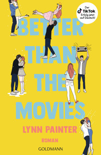 Better Than the Movies - Lynn Painter - E-Book