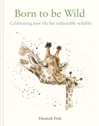 Born to be Wild - Hannah Dale - E-Book