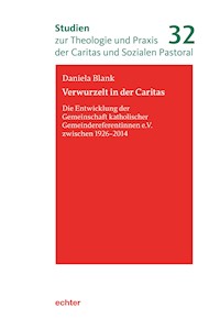 Verwurzelt in der Caritas - Daniela Blank - E-Book