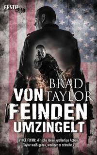 Von Feinden umzingelt - Brad Taylor - E-Book