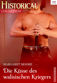 Die Küsse des walisischen Kriegers - Margaret Moore - E-Book