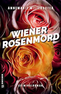 Wiener Rosenmord - Annemarie Mitterhofer - E-Book