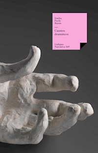 Cuentos dramáticos - Emilia Pardo Bazán - E-Book