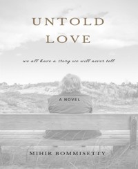 UNTOLD LOVE - MIHIR BOMMISETTY - E-Book