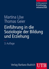 Einführung in die Soziologie der Bildung und Erziehung - Martina Löw - E-Book