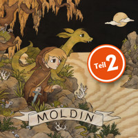 Moldin, Folge 2 - Niels Loewenhardt - Hörbuch