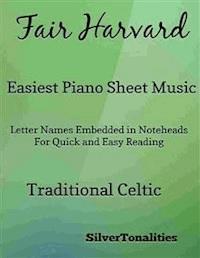 Fair Harvard Easy Piano Sheet Music - SilverTonalities - E-Book
