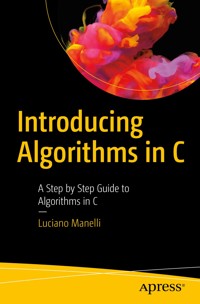 Introducing Algorithms in C - Luciano Manelli - E-Book