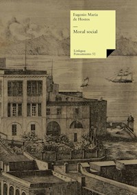 Moral social - Eugenio María de Hostos y Bonilla - E-Book
