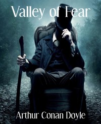 Valley of Fear - Arthur Conan Doyle - E-Book