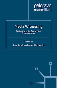 Media Witnessing -  - E-Book