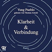 Klarheit & Verbindung - Yung Pueblo - Hörbuch