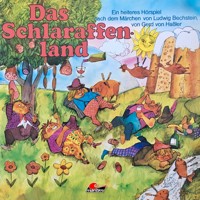 Gerd von Haßler, Das Schlaraffenland - Ludwig Bechstein - Hörbuch