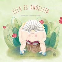 Ella es Angelita - María José Guzmán - E-Book