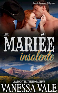 Leur mariée insolente - Vanessa Vale - E-Book
