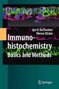 Immunohistochemistry: Basics and Methods - Igor B. Buchwalow - E-Book