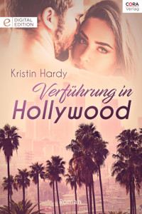 Verführung in Hollywood - KRISTIN HARDY - E-Book