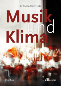 Musik und Klima - Bernhard König - E-Book