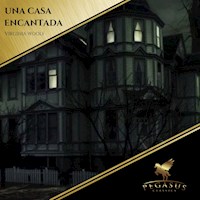 Una Casa Encantada - Virginia Woolf - Hörbuch