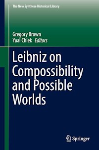 Leibniz on Compossibility and Possible Worlds -  - E-Book