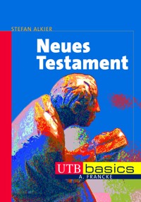 Neues Testament - Stefan Alkier - E-Book