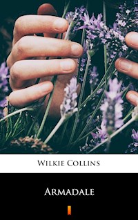 Armadale - Wilkie Collins - E-Book