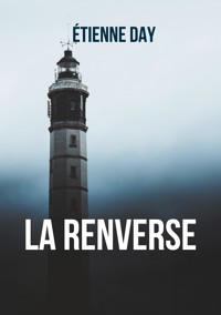 La Renverse - Étienne Day - E-Book