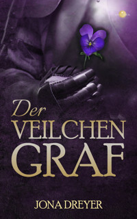 Der Veilchengraf - Jona Dreyer - E-Book