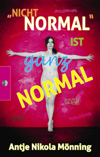"Nicht normal" ist ganz normal - Antje Nikola Mönning - E-Book