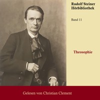 Theosophie - Rudolf Steiner - Hörbuch