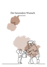 Der besondere Wunsch - Denise Eisert - E-Book