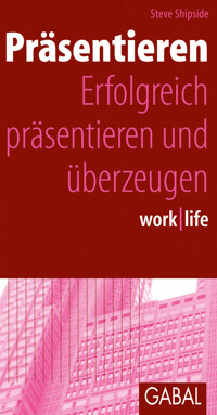 Präsentieren - Steve Shipside - E-Book