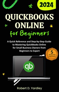 QuickBooks Online for Beginners - Robert D. Yardley - E-Book