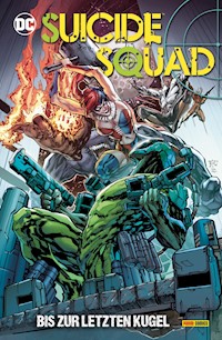 Suicide Squad: Bis zur letzten Kugel - Adam Glass - E-Book