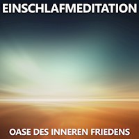 Einschlafmeditation - Oase des inneren Friedens - Raphael Kempermann - Hörbuch
