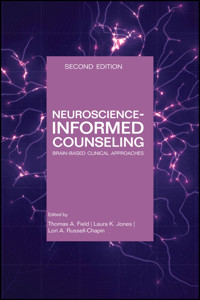 Neuroscience-Informed Counseling -  - E-Book