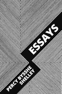 Essays - Percy Bysshe Shelley - E-Book