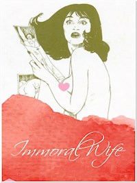 Immoral Wife - George Willson - E-Book