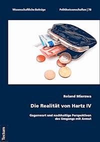 Die Realität von Hartz IV - Roland Mierzwa - E-Book