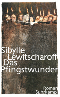 Das Pfingstwunder - Sibylle Lewitscharoff - E-Book + Hörbuch