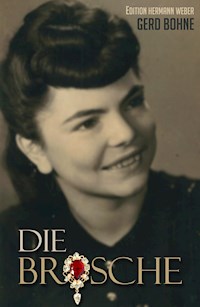 Die Brosche - Gerd Bohne - E-Book