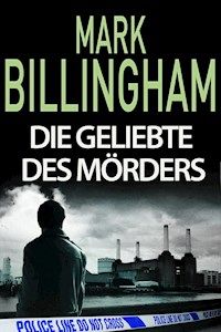 Die Geliebte des Mörders - Mark Billingham - E-Book + Hörbuch
